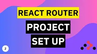 Project set up | React Router Tutorial