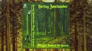 Hertug Zweihander - Magic Forest In Moss (2024)