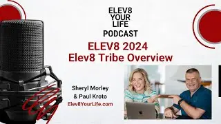 Elev8 Tribe Overview