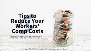 Tips to Reduce Your Workers' Comp Costs