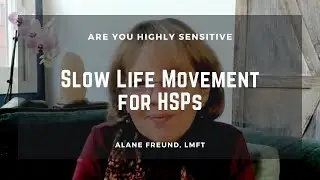 Slow Life Movement for HSPs