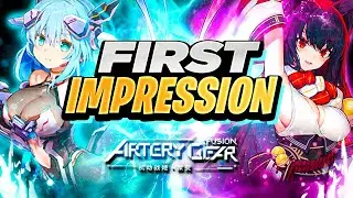 Artery Gear Fusion - Global First Impression