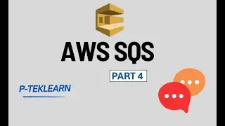 WHAT ARE SQS FEATURES | AWS SQS Part 4