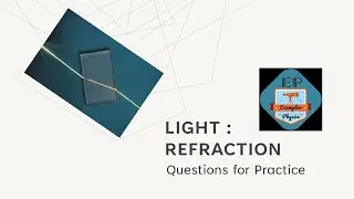 Light: Refraction Class 10 Problems for Practice #ExemplarPhysics