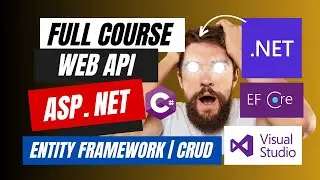 ASP.NET Web API & Entity Framework 🚀 Full Course | CRUD, Generic Repository Pattern | SQL Server