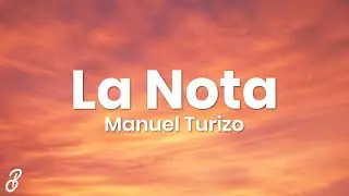 Manuel Turizo - La Nota (Letra) ft. Rauw Alejandro, Myke Towers