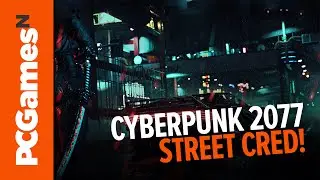 What Street Cred does in Cyberpunk 2077 and how to gain it
