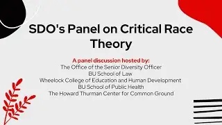 What is Critical Race Theory? Boston University Senior Diversity Officer Panel Explains