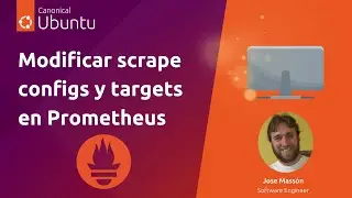 COS-Lite: Prometheus scrape config y Prometheus scrape target (En Español)