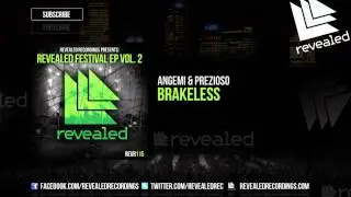Angemi & Prezioso - Brakeless [OUT NOW!] [3/3] [Revealed Festival EP Vol. 2]