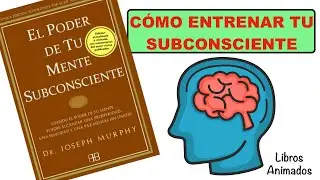 The Power of Your Subconscious Mind by Joseph Murphy | Animated Summary | AnimatedBooks