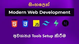 setting up the tools for modern web development in sinhala by malinda sir
