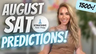 August SAT Predictions: What Will be on the Test
