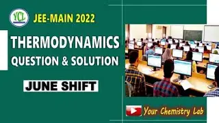 Thermodynamics /JEE Main 2022 June shift Questions Solutions