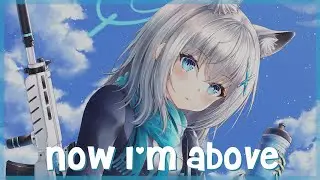 [Nightcore] BiCiPay feat. Machiron - Now I'm Above