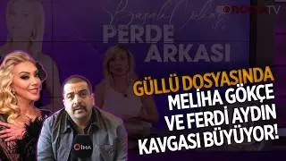 The Feud Between Meliha Gökçe and Ferdi Aydın Over the Güllü Case Heats Up! | Behind the Scenes |...