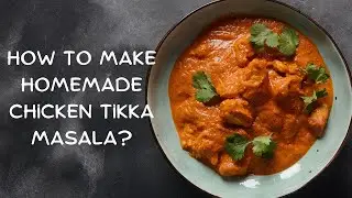 How to make homemade chicken tikka masala? #chikenrecipe #homemade #food #tikkamasala #chickentikka