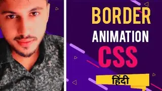 Border Animation Magic: Elevate Your Web Design with CSS Tricks