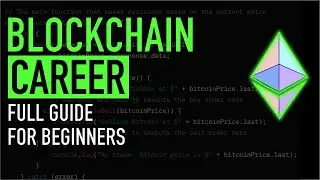🔴 Full Guide To Start Your Career as a Blockchain Developer