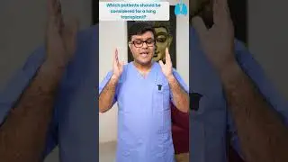 Lung Transplant की जरुरत किन पेशेंट्स में होती है? Dr. Harsh Vrahdan Puri #shorts