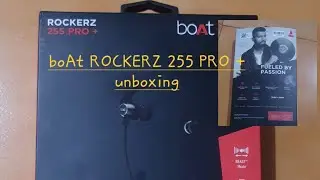 boAt Rockerz 255 pro plus || boAt || boAt Rockerz 255 Pro plus unboxing