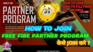 How To Join Free Fire Partner Program 2021? || Partner Program Kese Join kare?  @TotalGaming093