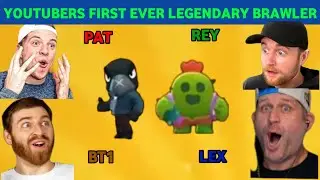 YOUTUBERS GETTING THEIR FIRST LEGENDARY BRAWLER 🔥 @RealLex @reybrawlstars @bentimm1