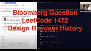 Bloomberg Software Engineer Interview Question | LeetCode 1472. Design Browser History