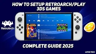 How To Set Up Retroarch/Play 3ds Games On Modded Switch (Complete Setup 2025)