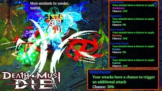 Effect Stacking + Multi Hits Are The Perfect Combo in Death Must Die