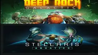 Deep Rock Galactic/Stellaris Theme Remix