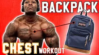 NO GYM! BACKPACK CHEST WORKOUT | BUILD MUSCLE with no EQUIPMENT (Resistance Training)