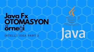Java Fx Basit Bir Otomasyon Örneği with Intellij Idea 2.Kısım