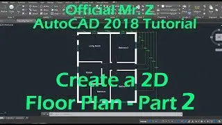 Beginner AutoCAD 2018 Tutorials - 2D Floor Plan - Part 2