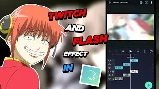 Tutorial Twitch dan Flash Effect di Android | Alight Motion Tutorials