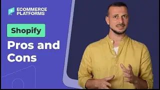 19 Shopify Pros and Cons To Understand the Good and Bad