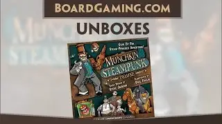 BoardGaming.com Unboxes Munchkin Steampunk Deluxe