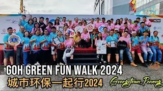 Goh Green 4KM Fun Walk 2024 🌿 | Penang’s Eco-Friendly Event