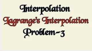Lagrange's Interpolation Formula-Interpolation-Problem