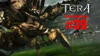 Tera Gameplay - Part 39 - The Indomitable Spirit