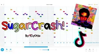 SugarCrash! by ElyOtto on Song Maker - Chrome Music Lab (FULL SONG)