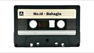 No.id - Bahagia ( Demo  2014 )