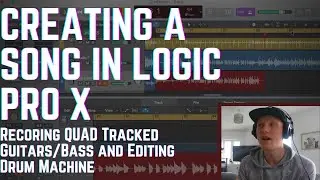 CREATING A SONG IN LOGIC PRO X - QUAD TRACKING GUITARS USING STOCK PLUGINS
