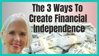How to Have Financial Independence