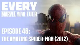 Episode 46: The Amazing Spider Man (2012)