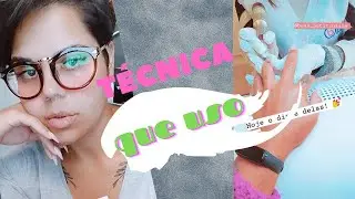 Unha - Técnica que utilizo
