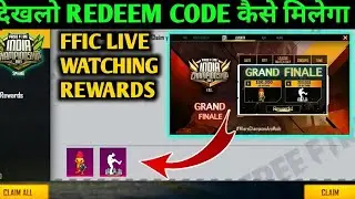 FFIC 2021 Grand Finals Redeem Code,ffic grand final live watching rewards
