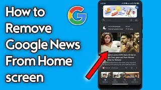 How to Remove Google News From Home screen || Lucky Infotech