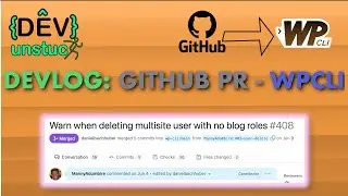 Making a GitHub Pull Request for WPCLI - Devlog