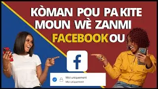 KÒMAN POU KACHE TOUT ZANMI FACEBOOK OU/COMMENT MASQUER TOUS VOS AMIS FACEBOOK 